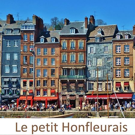 Апартаменты Le Petit Honfleurais, Hyper Centre Онфлёр Экстерьер фото